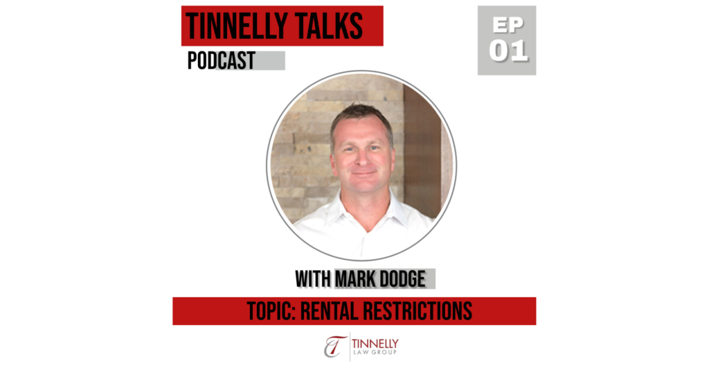 Episode 1: Rental Restrictions with Guest Mark Dodge