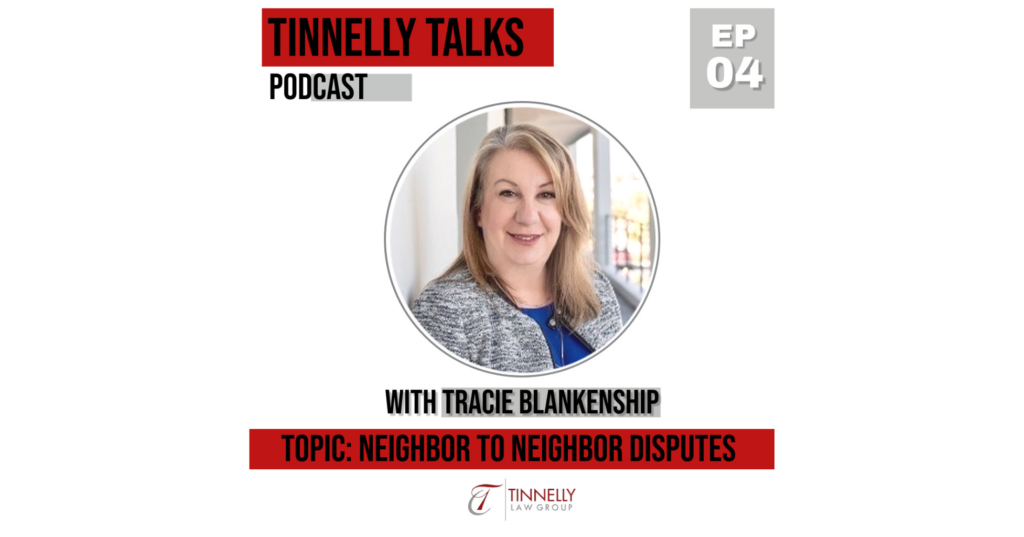 Episode 4: Neighbor to Neighbor Disputes with Guest Tracie Blankenship