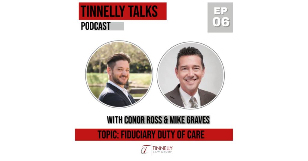 Episode 6: Fiduciary Duty of Care with Conor Ross and Mike Graves