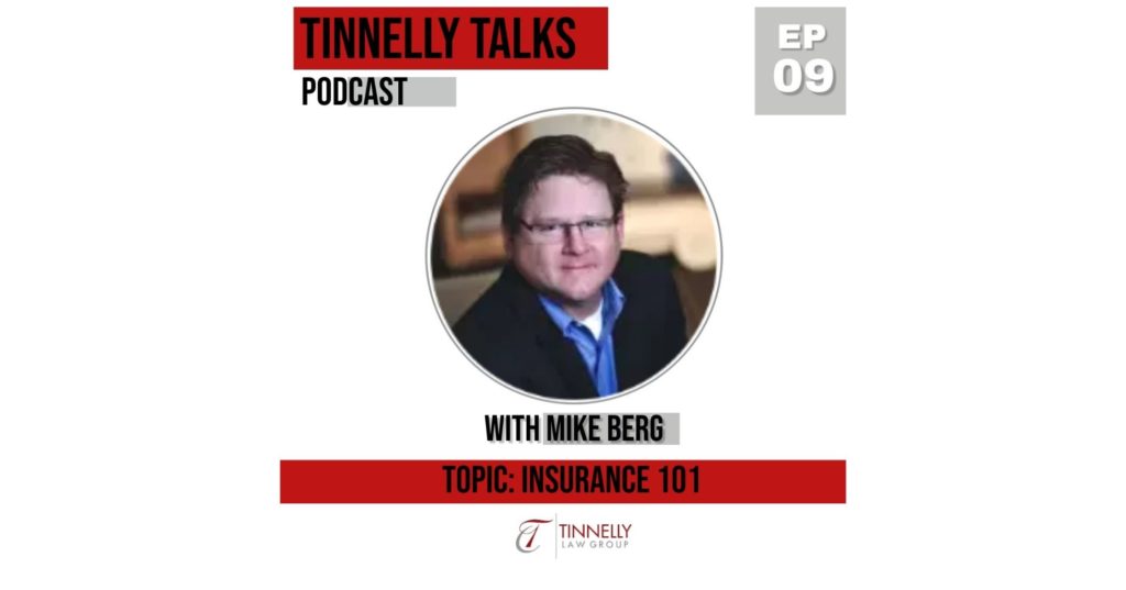 Episode 9: Insurance 101 with Guest Mike Berg